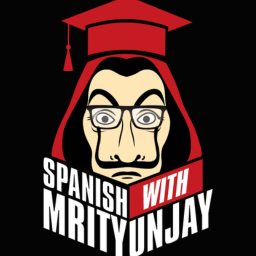 Spanish With Mrityunjay